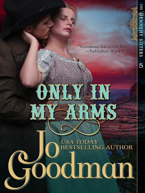 Title details for Only in My Arms by Jo Goodman - Available